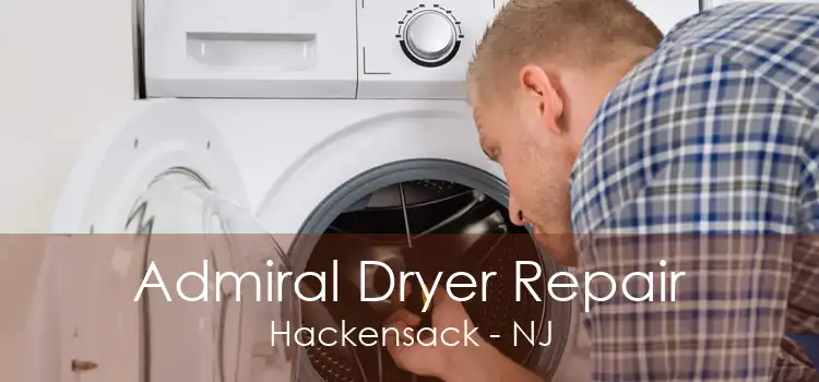 Admiral Dryer Repair Hackensack - NJ