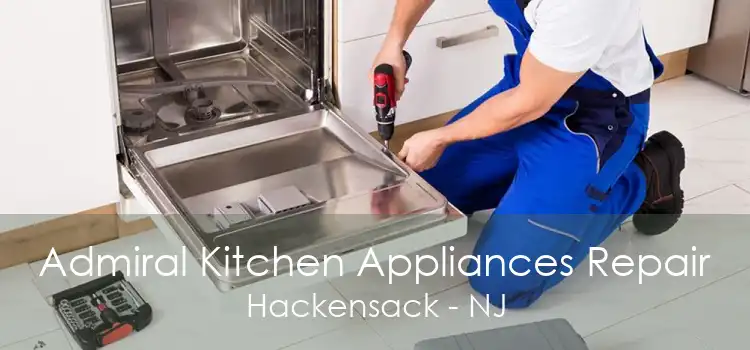 Admiral Kitchen Appliances Repair Hackensack - NJ