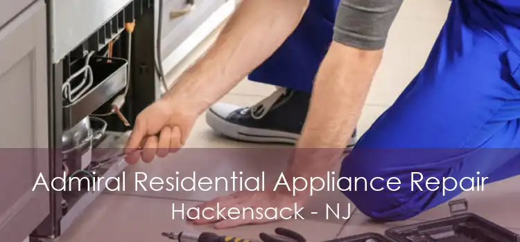 Admiral Residential Appliance Repair Hackensack - NJ