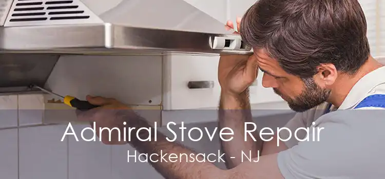 Admiral Stove Repair Hackensack - NJ