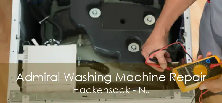 Admiral Washing Machine Repair Hackensack - NJ