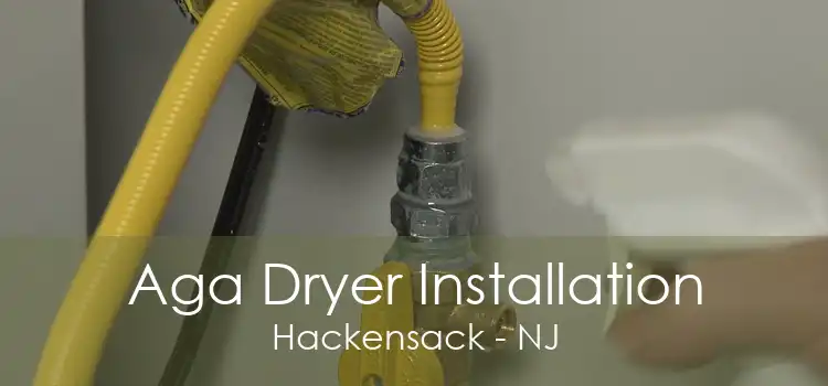 Aga Dryer Installation Hackensack - NJ