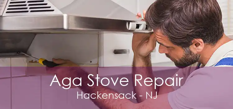 Aga Stove Repair Hackensack - NJ