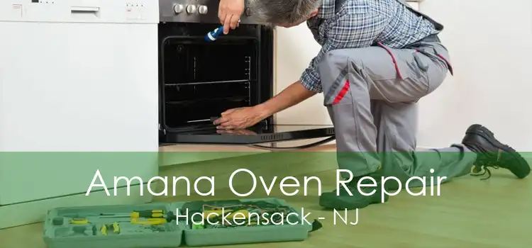 Amana Oven Repair Hackensack - NJ