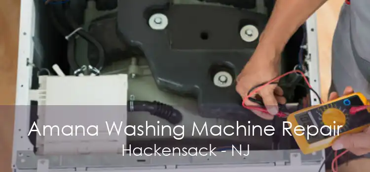 Amana Washing Machine Repair Hackensack - NJ