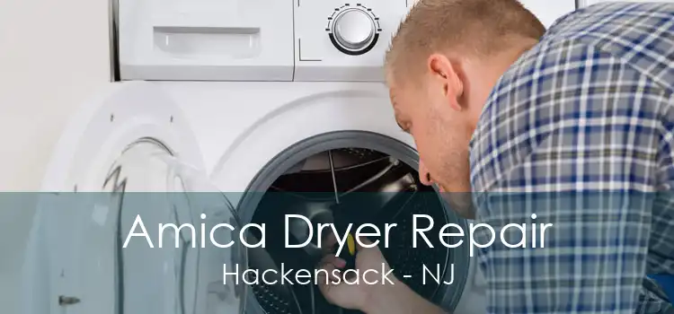 Amica Dryer Repair Hackensack - NJ