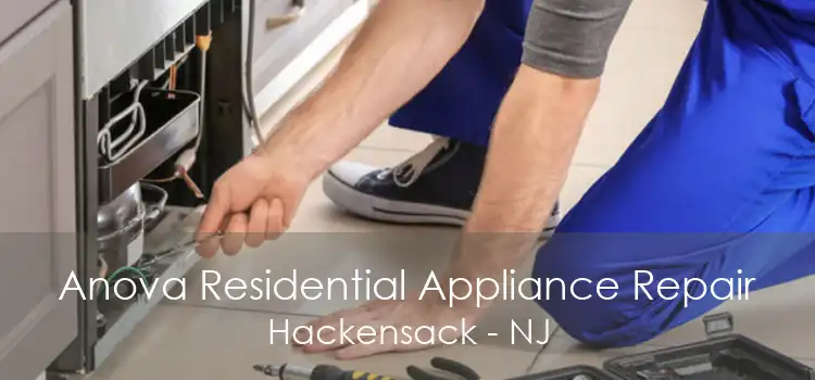 Anova Residential Appliance Repair Hackensack - NJ