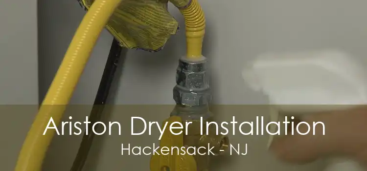 Ariston Dryer Installation Hackensack - NJ