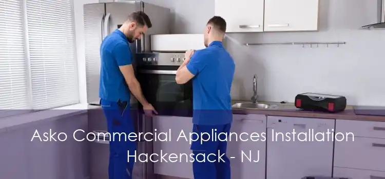 Asko Commercial Appliances Installation Hackensack - NJ