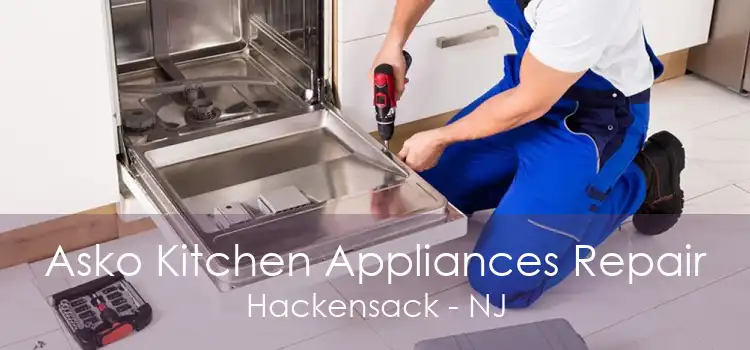 Asko Kitchen Appliances Repair Hackensack - NJ