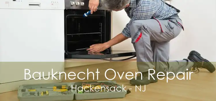 Bauknecht Oven Repair Hackensack - NJ