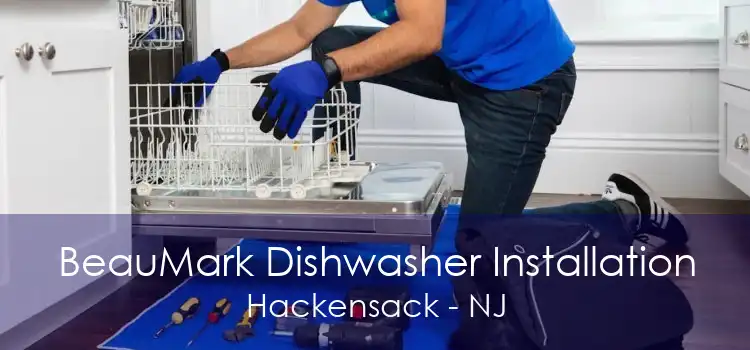 BeauMark Dishwasher Installation Hackensack - NJ