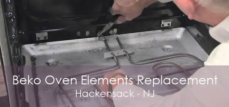 Beko Oven Elements Replacement Hackensack - NJ