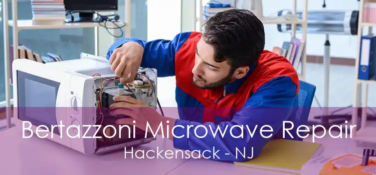 Bertazzoni Microwave Repair Hackensack - NJ