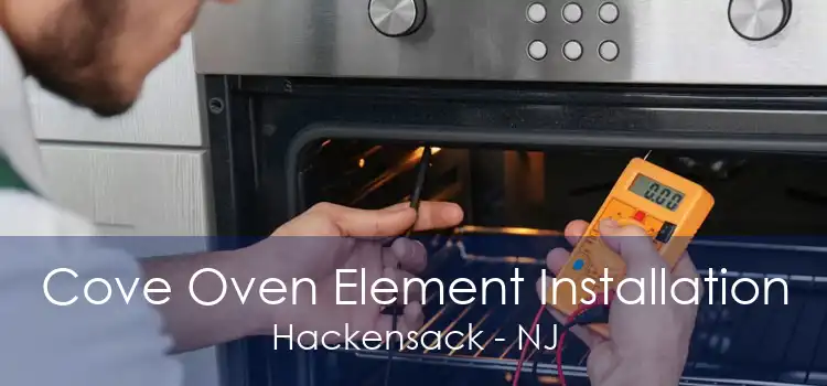 Cove Oven Element Installation Hackensack - NJ