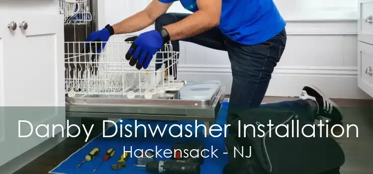 Danby Dishwasher Installation Hackensack - NJ