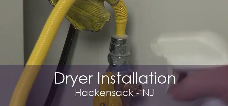 Dryer Installation Hackensack - NJ