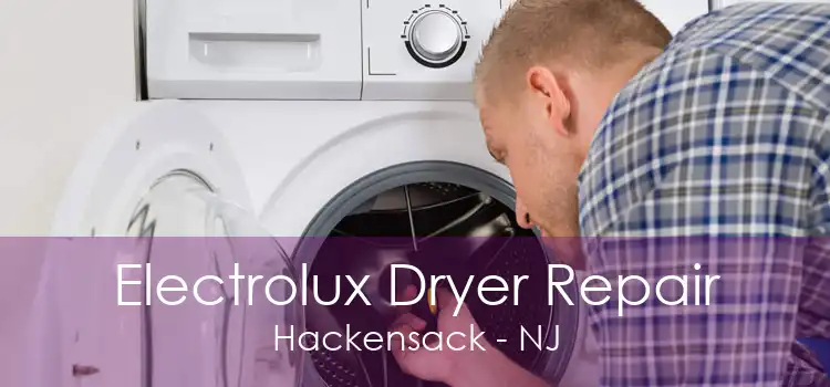 Electrolux Dryer Repair Hackensack - NJ