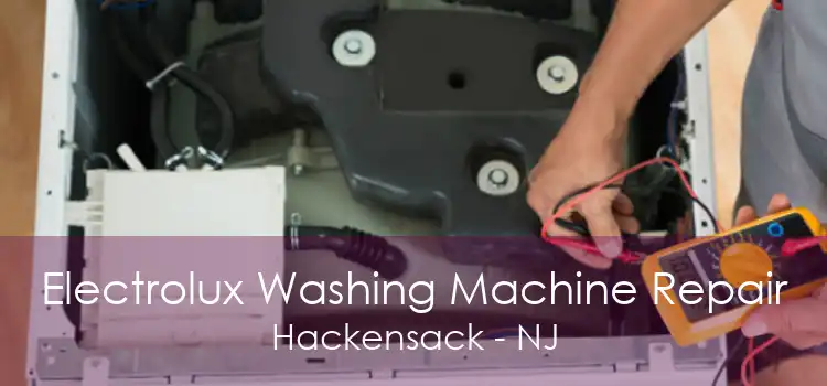 Electrolux Washing Machine Repair Hackensack - NJ