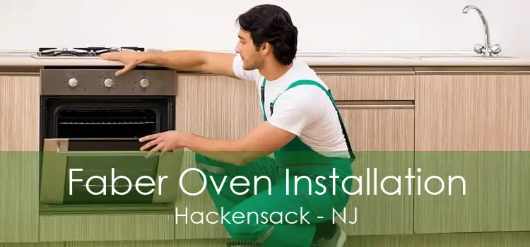 Faber Oven Installation Hackensack - NJ