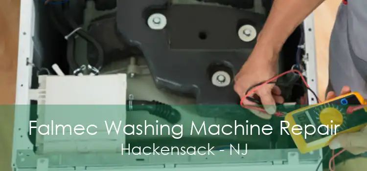 Falmec Washing Machine Repair Hackensack - NJ