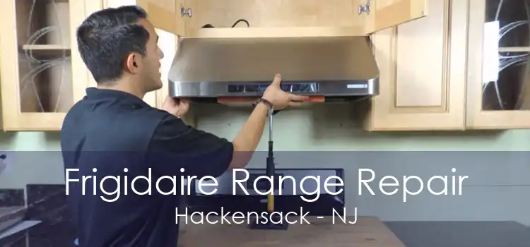 Frigidaire Range Repair Hackensack - NJ