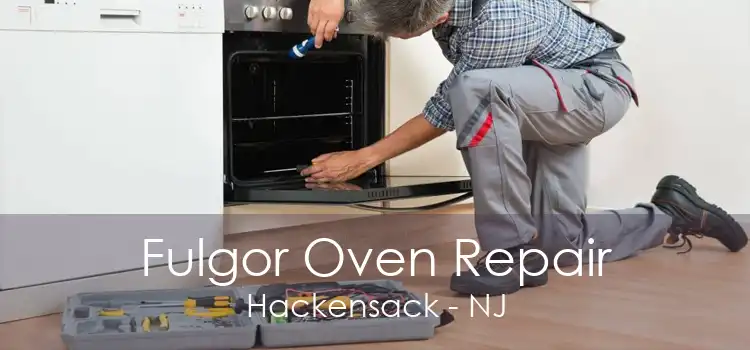 Fulgor Oven Repair Hackensack - NJ