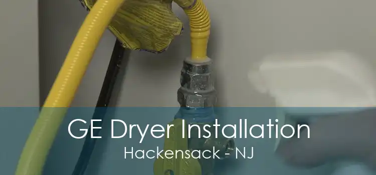 GE Dryer Installation Hackensack - NJ