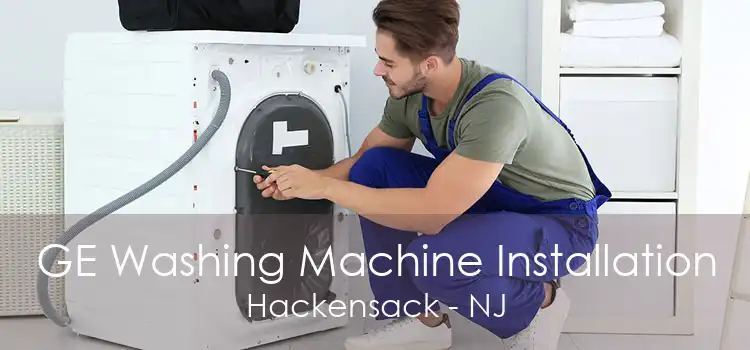 GE Washing Machine Installation Hackensack - NJ