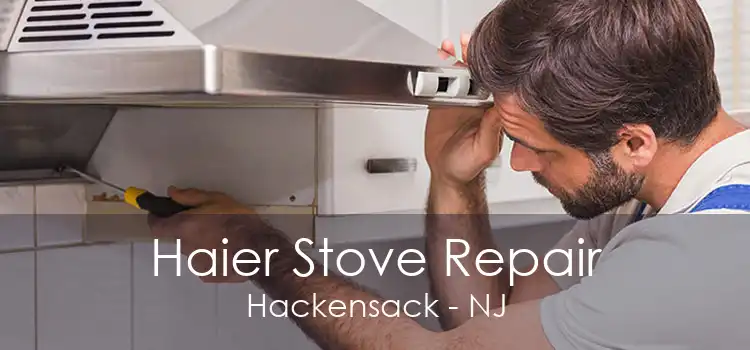 Haier Stove Repair Hackensack - NJ