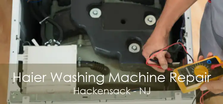 Haier Washing Machine Repair Hackensack - NJ