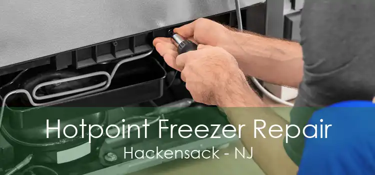 Hotpoint Freezer Repair Hackensack - NJ