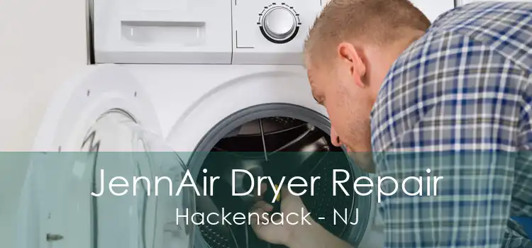 JennAir Dryer Repair Hackensack - NJ