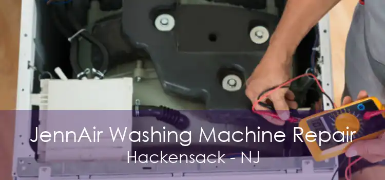 JennAir Washing Machine Repair Hackensack - NJ