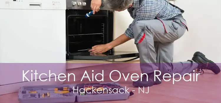 Kitchen Aid Oven Repair Hackensack - NJ