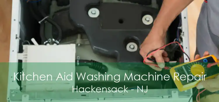 Kitchen Aid Washing Machine Repair Hackensack - NJ