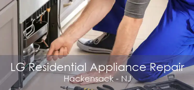 LG Residential Appliance Repair Hackensack - NJ