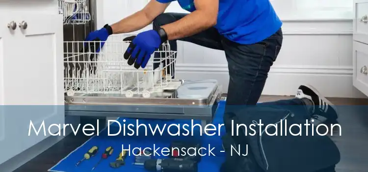 Marvel Dishwasher Installation Hackensack - NJ