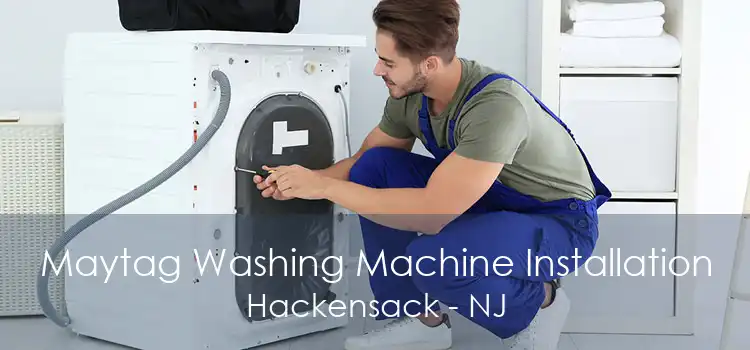 Maytag Washing Machine Installation Hackensack - NJ