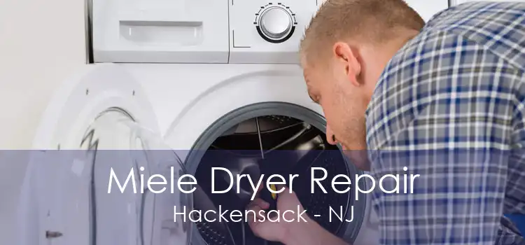 Miele Dryer Repair Hackensack - NJ