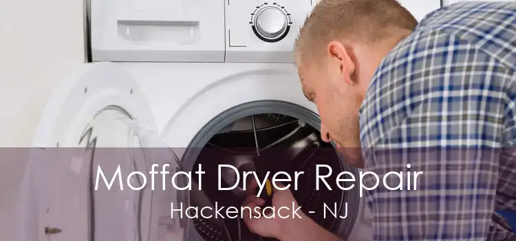 Moffat Dryer Repair Hackensack - NJ