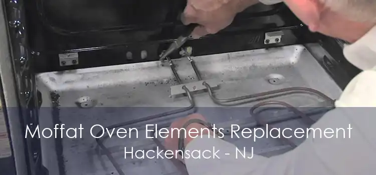 Moffat Oven Elements Replacement Hackensack - NJ