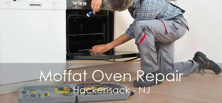 Moffat Oven Repair Hackensack - NJ