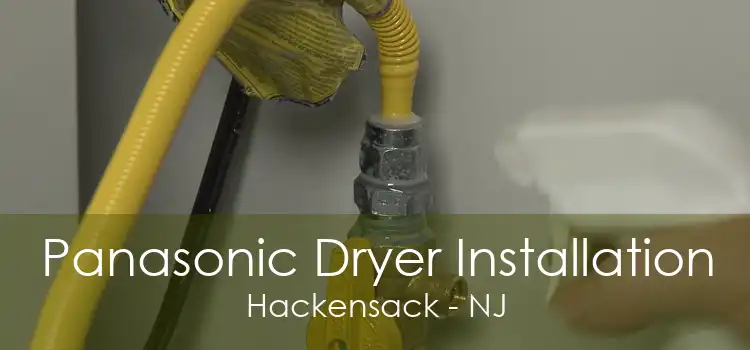 Panasonic Dryer Installation Hackensack - NJ