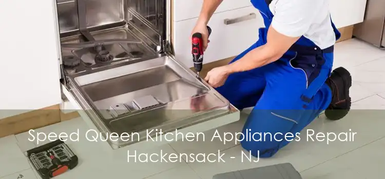 Speed Queen Kitchen Appliances Repair Hackensack - NJ