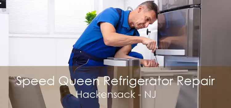 Speed Queen Refrigerator Repair Hackensack - NJ