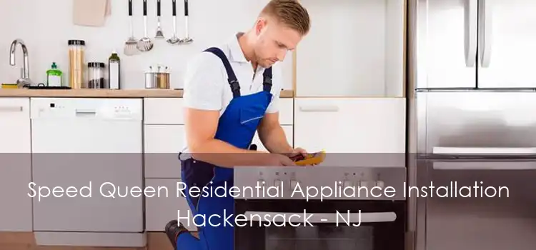 Speed Queen Residential Appliance Installation Hackensack - NJ