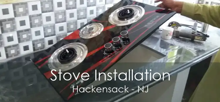 Stove Installation Hackensack - NJ