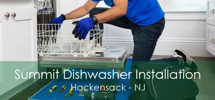 Summit Dishwasher Installation Hackensack - NJ