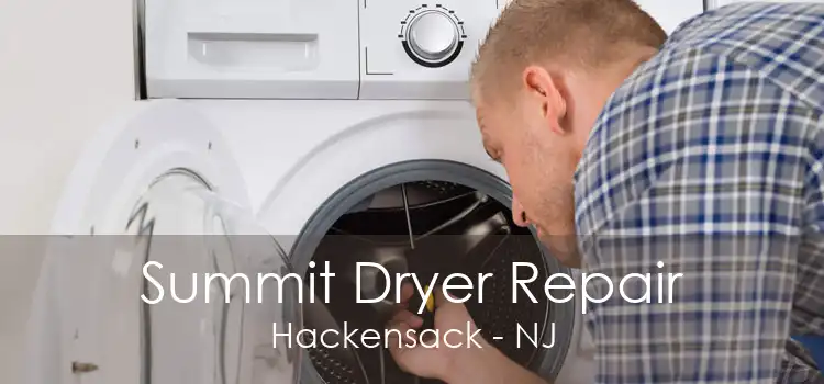 Summit Dryer Repair Hackensack - NJ